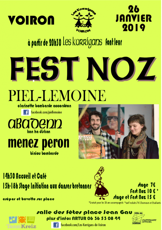 Journée bretonne et "Fest-Noz" Samedi 26 janvier à la salle des fêtes de Voiron Journée bretonne et "Fest-Noz" Samedi 26 janvier à la salle des fêtes de Voiron