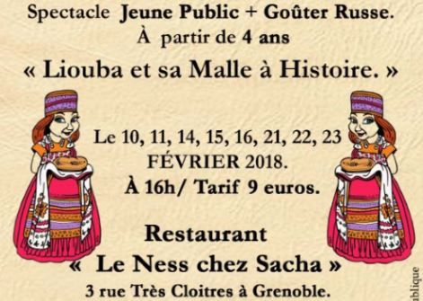 Goûter russe animé "Liouba et sa malle à histoires" Du 10 au 23 février à Grenoble Goûter russe animé "Liouba et sa malle à histoires" Du 10 au 23 février à Grenoble