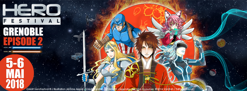 HEROFESTIVAL GRENOBLE samedi 5 et dimanche 6 mai à Alpexpo HEROFESTIVAL GRENOBLE samedi 5 et dimanche 6 mai à Alpexpo
