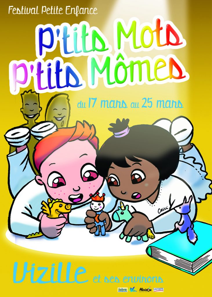 P'TITS MOTS, P'TITS MÔMES du samedi 17 au dimanche 25 mars à Vizille P'TITS MOTS, P'TITS MÔMES du samedi 17 au dimanche 25 mars à Vizille