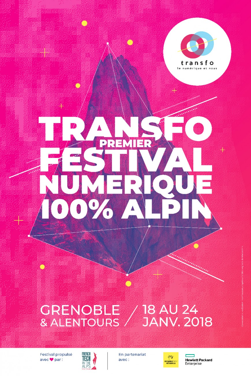 Transfo - le numérique et nous Du jeudi 18 au mercredi 24 janvier 2018 Transfo - le numérique et nous Du jeudi 18 au mercredi 24 janvier 2018