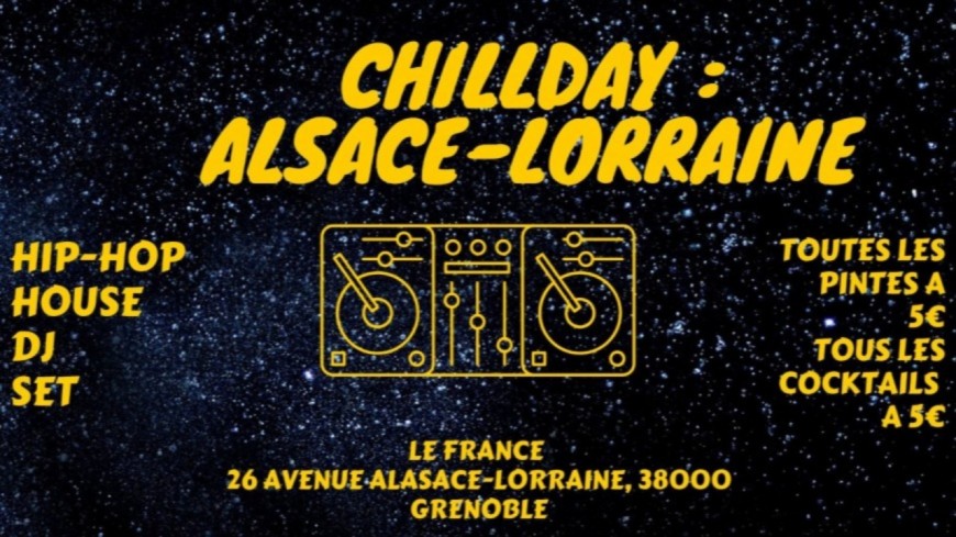 Chillday : Alsace-Lorraine au France Chillday : Alsace-Lorraine au France