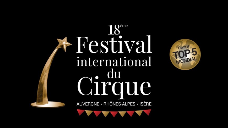 18ÈME FESTIVAL INTERNATIONAL DU CIRQUE Du jeudi 14 au mercredi 20 novembre 18ÈME FESTIVAL INTERNATIONAL DU CIRQUE Du jeudi 14 au mercredi 20 novembre