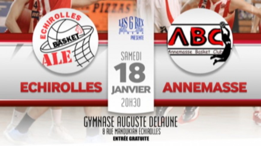 Match de Basket : Samedi 18 janvier au gymnase Auguste Delaune à Echirolles Match de Basket : Samedi 18 janvier au gymnase Auguste Delaune à Echirolles