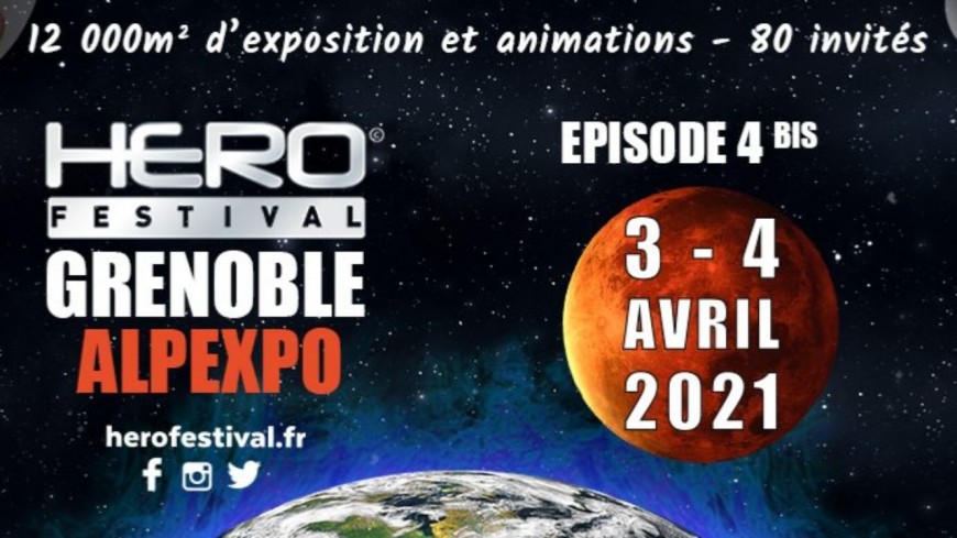 LES 3 ET 4 AVRIL 2021 !!Les Héros seront de retour à Alpexpo ! 3 et 4 AVRIL 2021 LES 3 ET 4 AVRIL 2021 !!Les Héros seront de retour à Alpexpo ! 3 et 4 AVRIL 2021