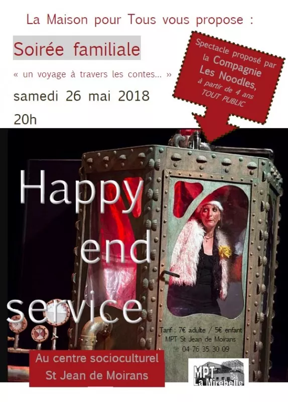 Soirée familiale "Happy end service" Samedi 26 mai  à 20:00 à St Jean de Moirans