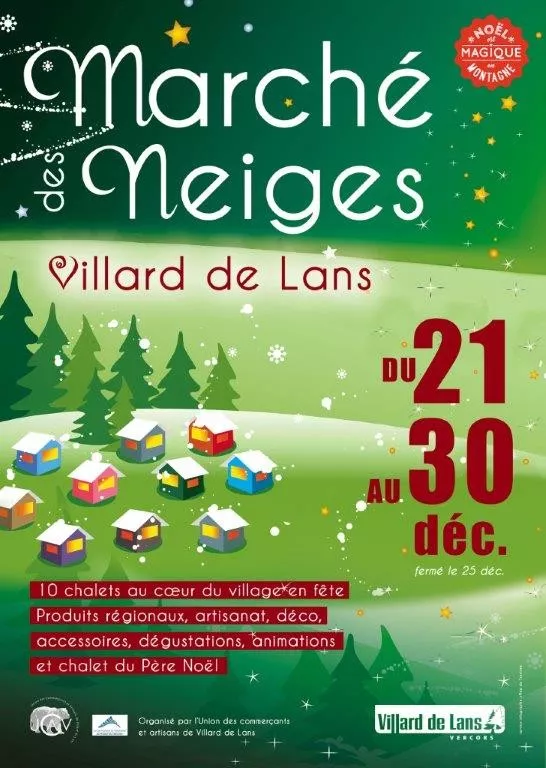 Marché des Neiges Du vendredi 21 au dimanche 30 décembre à Villard de Lans