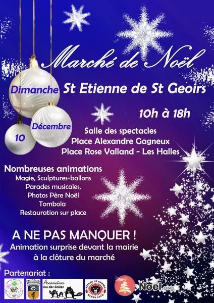 Marché de Noël à  St-Étienne-de-St-Geoirs ce dimanche 10 décembre
