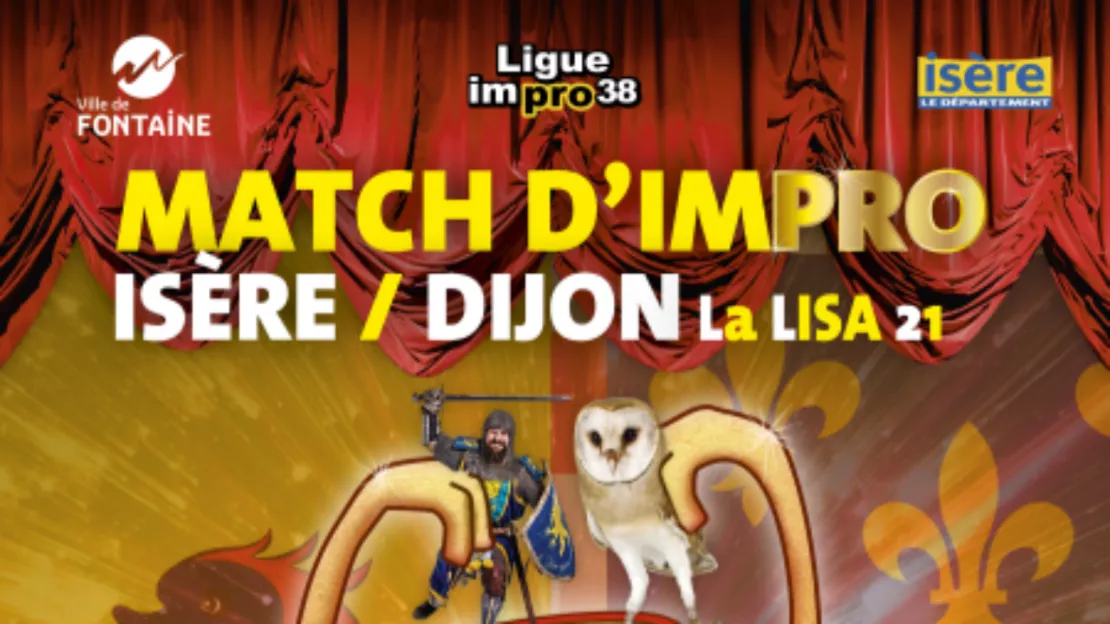 Match d’impro théâtral Isère - Dijon  Vendredi 19 avril à Fontaine