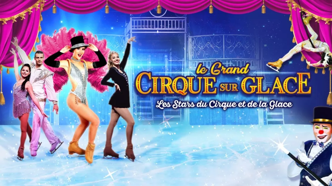 “Le Grand Cirque sur Glace est à Grenoble du 26 au 30 Janvier ! Venez découvrir LE spectacle de l’année !!!  La rencontre des stars du Cirque et de la Glace