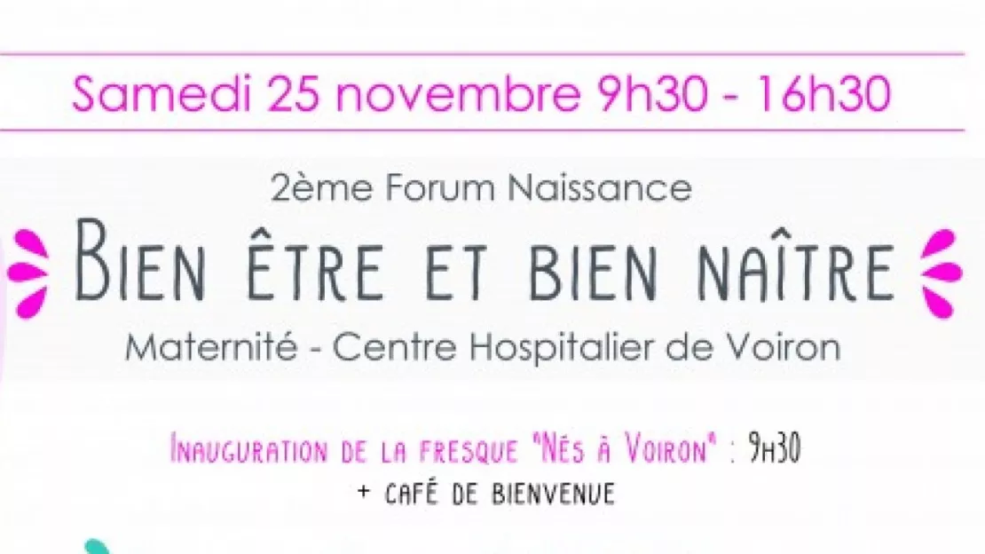 2ème Forum Naissance "Bien naître et bien être à la maternité de Voiron"
