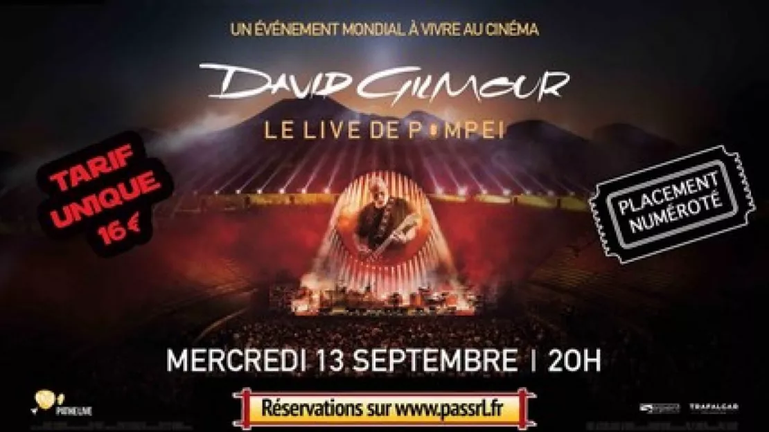 Concert au cinéma "David Gilmour : Le live de Pompéi"