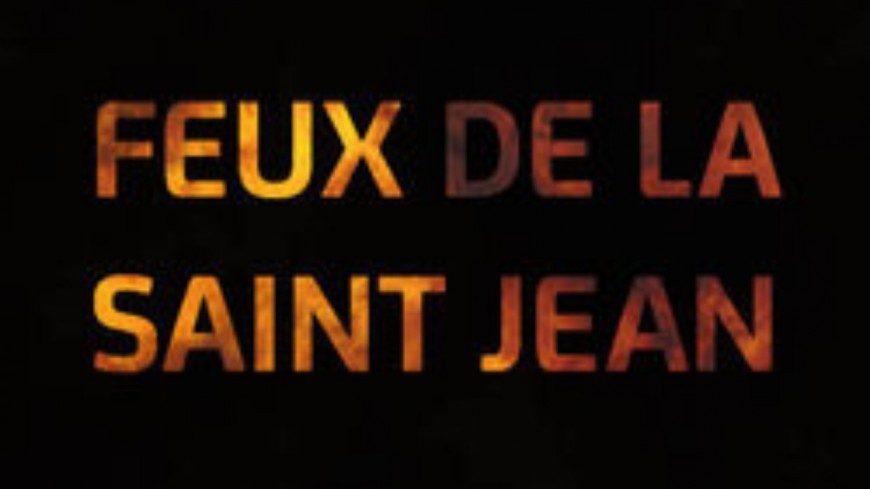 Feux de la Saint Jean, fête traditionnelle d'été Feux de la Saint Jean, fête traditionnelle d'été