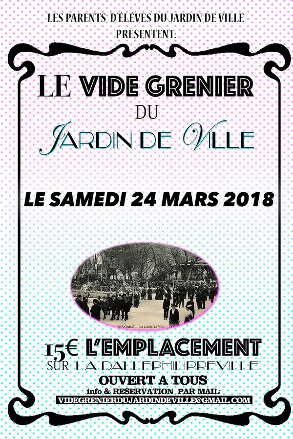 Vide-Grenier du Jardin de Ville de Grenoble Samedi 24 Mars